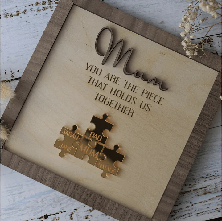 💕Mum You Are the Piece that Holds Us Together Puzzle Sign💕