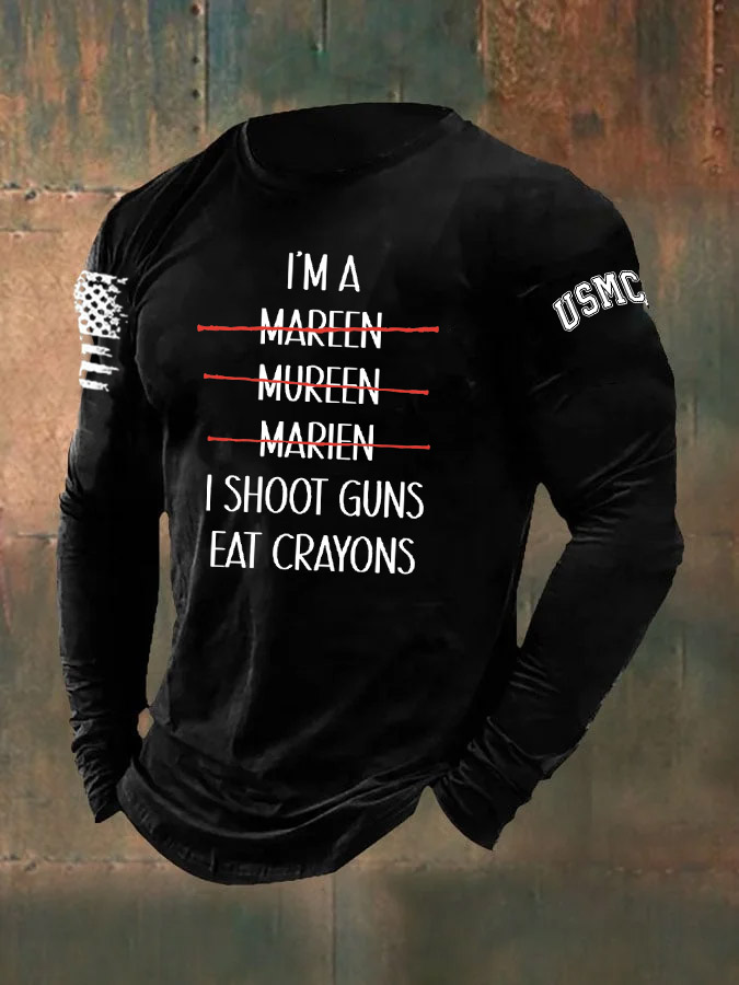 Men's Marines Shot Guns Eat Crayons Pattern Long Sleeve T-Shirt