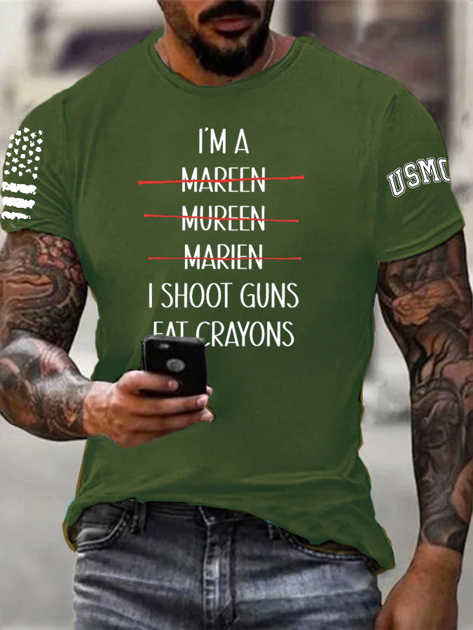 I'M A Marine I Shoot Guns Eat Crayons Pattern Print Cotton T-Shirt