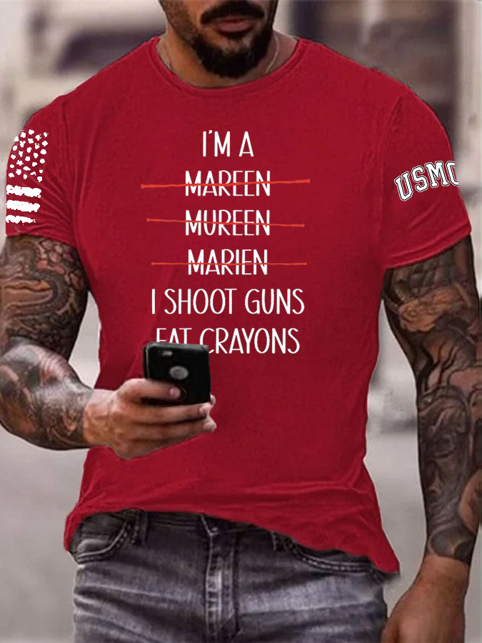 I'M A Marine I Shoot Guns Eat Crayons Pattern Print Cotton T-Shirt