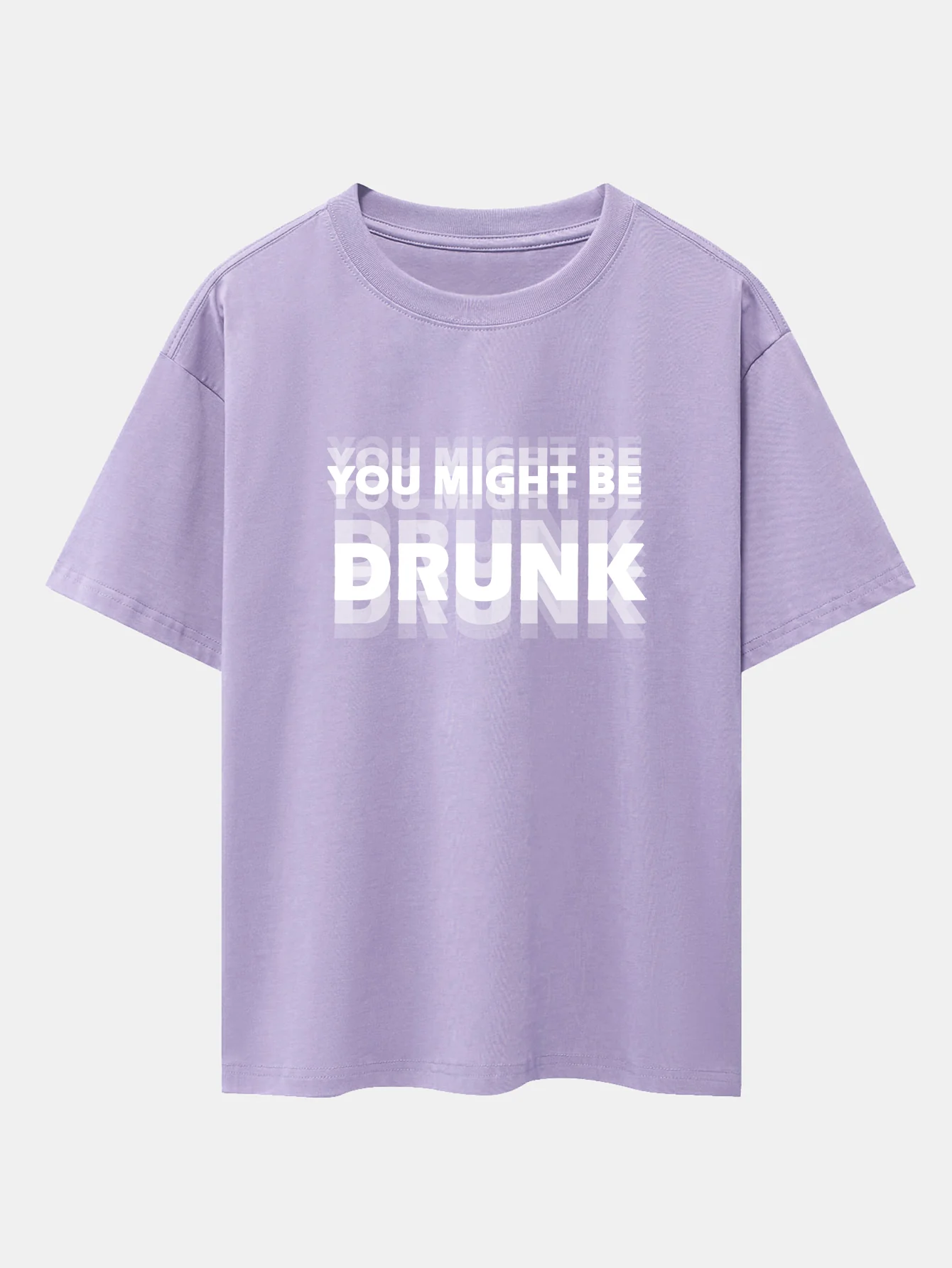 You Might Be Drunk Print Drop Shoulder Oversize T-Shirt