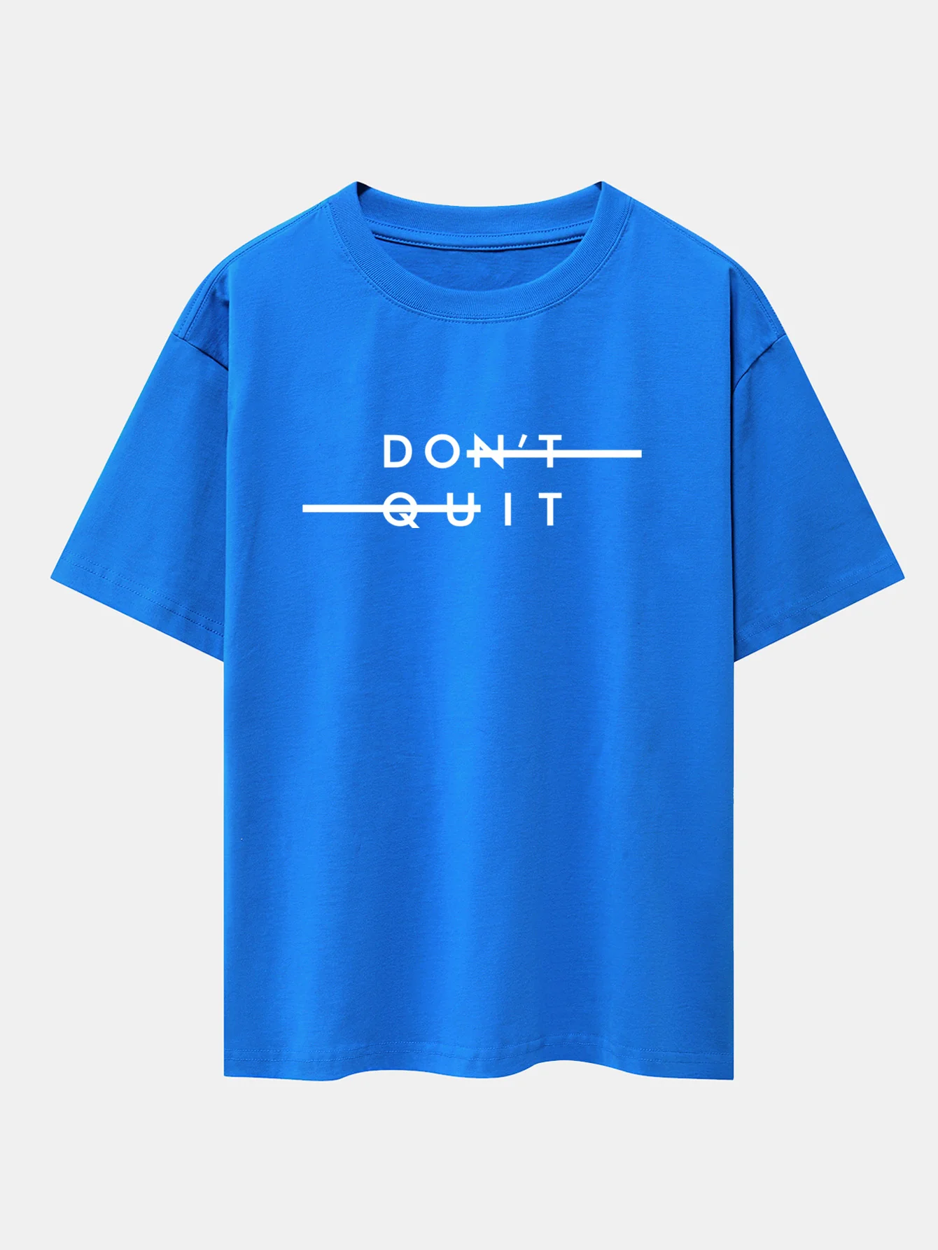 Don't Quit Print Drop Shoulder Oversize T-Shirt