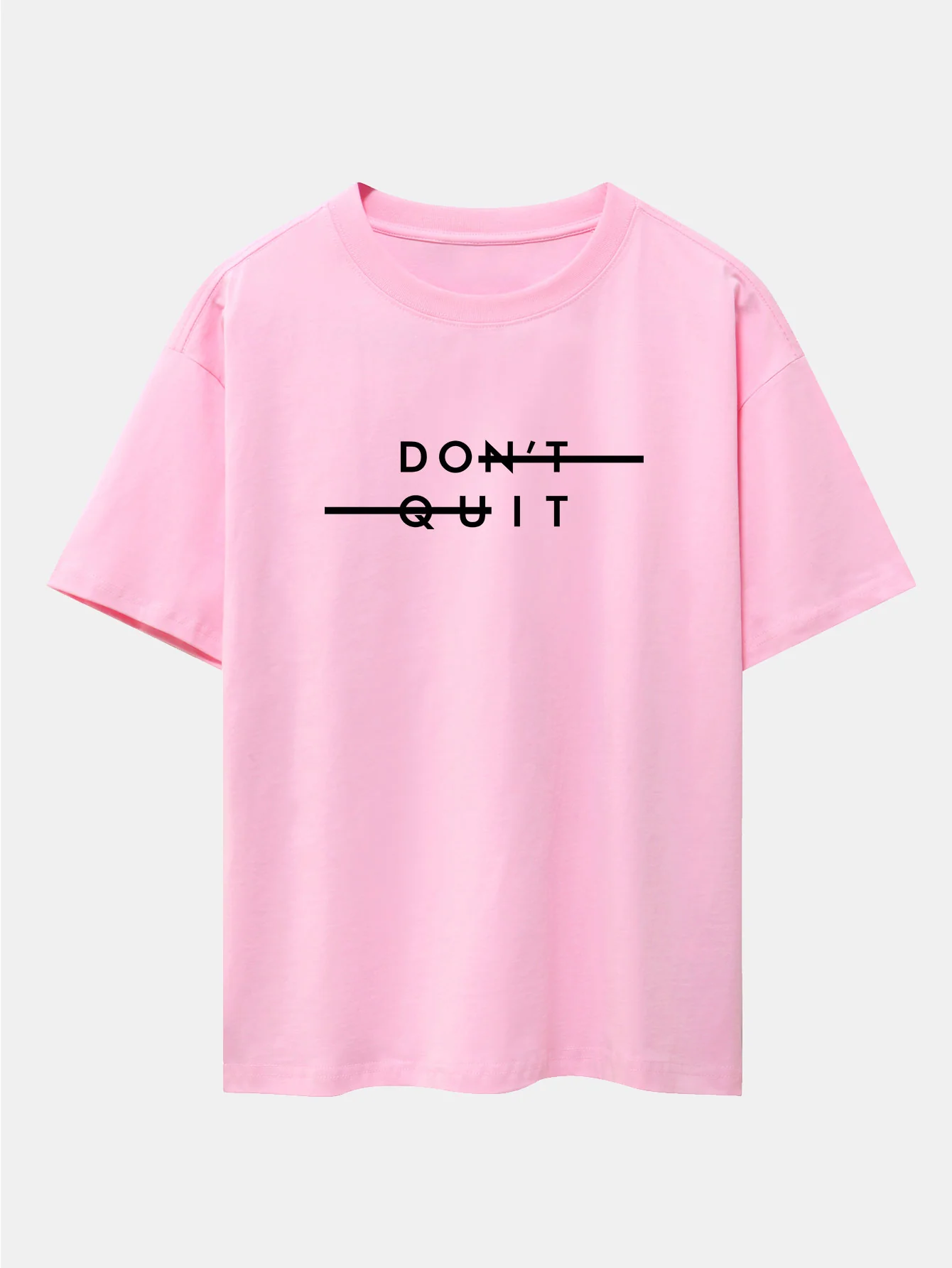 Don't Quit Print Drop Shoulder Oversize T-Shirt