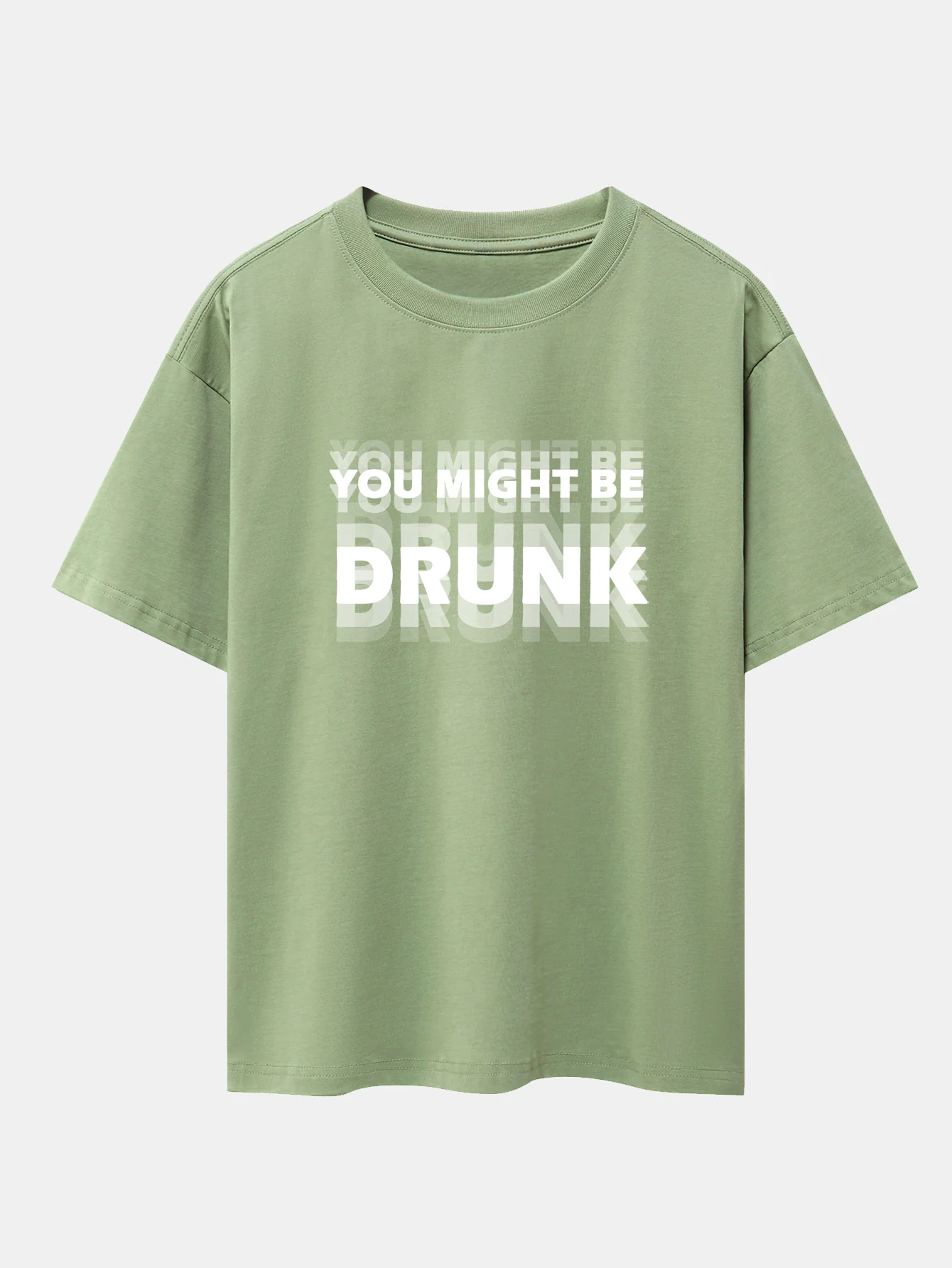 You Might Be Drunk Print Drop Shoulder Oversize T-Shirt