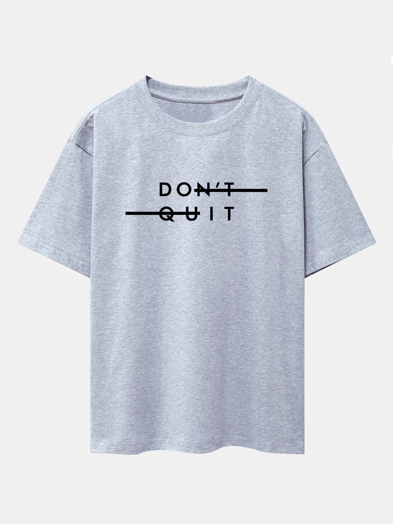 Don't Quit Print Drop Shoulder Oversize T-Shirt
